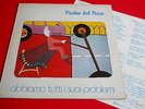 LP ITALIAN PROG PICCHIO DAL POZZO - ABBIAMO TUTTI I SUOI PROBLEMI - ORIGINALE