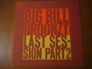 BIG BILL BROONZY LAST SESSION PART 2 LP RECORD VERVE V-3002 VG++