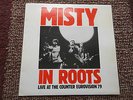 Misty In Roots LP..