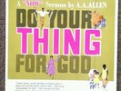 Rare A.A. Allen LP - Do Your Thing For God - Christian Revival Healing