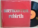 RARE LP - BIRTH CONTROL - REBIRTH CBS 1974 Holland Krautrock German Prog