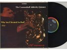 LP Cannonball Adderley Quintet - Why Am I Treated So Bad  CAPITOL 2617...AXELROD