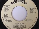 MILTON WRIGHT Keep It Up ALSTON 45 PROMO RARE MODERN SOUL FUNK