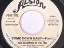 THE BEGINNING OF THE END Come Down Baby ALSTON 45 RARE FUNK EX