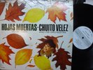 CHUITO VELEZ HOJAS MUERTAS AUTUMN LEAVES LATIN BOOGALOO // EL CID PROMO NM LP