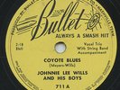 HEAR - Rare Country Boogie 78 - Johnnie Lee Wills - Coyote Blues - Bullet # 711