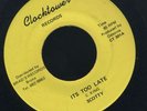 1787  SCOTTY-IT'S TOO LATE-CLOCKTOWER- REGGAE 45 7