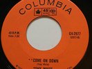 SOUL FUNK Tony White COME ON DOWN Columbia 45 very rare 'unknown'? killer dancer