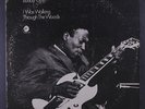 BUDDY GUY: I Was Walking Through The Woods LP (cover wear) rare Blues & R&B