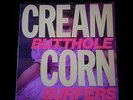 Cream Corn from the Socket of Davis EP Butthole Surfers Original 1985 Nice copy