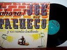 Joe Pacheco y Su Combo Brillante. Guaguancó y Boogaloo 1st Venevox LP Venezuela