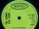 The Johnny Otis Show - The Watts Breakaway b/w Willie & The Hand Jive 7