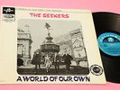 THE SEEKERS LP A WORLD OF OUR OWN ORIG ITALY 1966 EX+