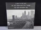 Don Friedman A Day In the City: 6 Variations on a Theme Riverside 384 NM LP(390)