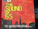 THE GRAHAM BOND ORGANIZATION-THE SOUND OF 65-UK COLUMBIA-MONO-33SX 1711-EX+