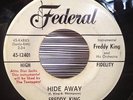 Freddy King HIDE AWAY 1961 R&B Tittyshaker FEDERAL 45-12401 dj wlp Promo FREDDIE