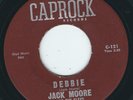 TX Teen rockabilly Jack Moore & The Clefs CAPROCK 121 Debbie / Baby don't cry ?