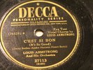 78 RPM DECCA 27113 LOUIS ARMSTRONG LA VIE EN ROSE C'EST SI BON EARL HINES 1950 ?