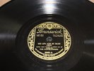 Brunswick 3563 The Clevelanders Red Lips Kiss My Blues Away E/E 78 RPM
