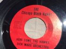 HERE COME THE HAWKS 45 record Chicago Black  Dick Marx Orchestra NHL HOCKEY Vtg