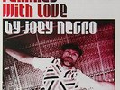 VARIOUS-REMIXED WITH LOVE BY JOEY NEGRO-CD2 Z RECORDS NEU