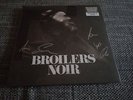 BROILERS NOIR VINYL SIGNIERT RAR
