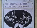 B280 HUNGARIAN QUARTET BEETHOVEN THE LATE STRING QUARTETS 4 x LP STEREO
