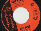 RARE ORIG NORTHERN SOUL FUNK 45 - PAT HUNT - SUPER COOL - EARLY BIRD (DEMO)