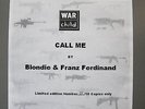 Blondie Franz Ferdinand Call Me Mint War Child Single with Numbered Sleeve 04/10