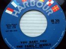 FAMILY JEWELS 1969 Soul Popcorn promo 45 YOU BABY YOU 2:45 double-a side e8183