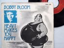 BOBBY BLOOM`70 French Pop Psych PS 45 HEAVY MAKES YOU HAPPY GIVE EM A HAND e7752