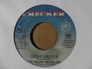 THE SALEM TRAVELERS Tell It Like It Is CHECKER Gospel Northern Soul Funk 45 G108