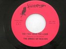 WINGS OF HEAVEN Do You Love The Lord Chirrup Black Gospel 45 HEAR