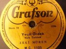 turkey turkish 78 RPM- ZEKI MUREN - bahcelere geldi bahar / yesil ordek -grafson