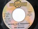 JOE BATAAN-CRYSTAL BLUE PERSUASION /ORDINARY GUY ON UPTITE NORTHERN 45