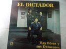 ray perez y sus dementes el dictador guaguanco  de venezuela 1981