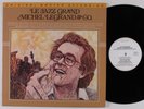 MICHEL LEGRAND & CO. Le Jazz Grand GRYPHON MFSL LP NM
