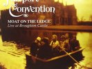 FAIRPORT CONVENTION MOAT ON THE LEDGE LIVE BROUGHTON CASTLE LP VINYL  NEW