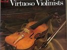 THE ART OF VIRTUOSO VIOLIN - MARTZY DE VITO AUCLAIR BOBESCO MORINI JAPAN 10LP NM