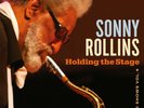 SONNY ROLLINS - HOLDING THE STAGE (ROAD SHOWS VOL.  2 VINYL LP NEW+