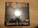 BUSHWICK BILL  PHANTOM OF THE RAPRA