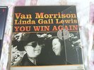 Van Morrison and Linda Gail Lewis, You Win Again ltd vinyl