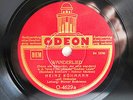 78rpm HEINZ RÜHMANN - WANDERLIED / MIR GEHT'S GUT - ODEON SCHELLACKPLATTE