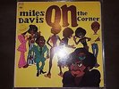 Miles Davis-On The Corner/1972/FIRST PRESSING LP/NM Vinyl and NM Cover