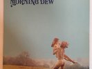 MORNING DEW - RARE - ORIGINAL 1970 LP ROULETTE RECORDS SR42049