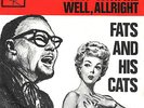 FATS AND HIS CATS - SLOP WITH ME - DUTCH 45 - CBS - 1963