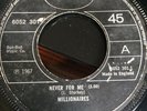 MILLIONAIRES 'NEVER FOR ME' MERCURY 6052 301 VG+ V.RARE NORTHERN SOUL