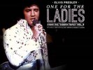 ELVIS PRESLEY  -  ONE FOR THE LADIES -  Straight Arrow Label