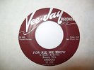 Doo Wop Orioles For All We Know Never Leave Me Baby Vee Jay 228 MINT- unplayed