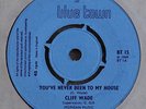 CLIFF WADE - YOU'VE NEVER BEEN TO MY HOUSE (UK, 1969, MORGAN BLUE 7